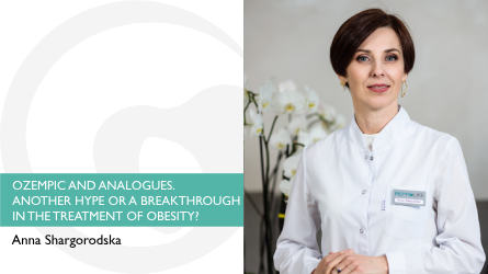 Ozempic and analogues. Another hype or a breakthrough in the treatment of obesity?